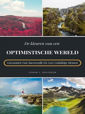 cover image of De Kleuren Van Een Optimistische Wereld